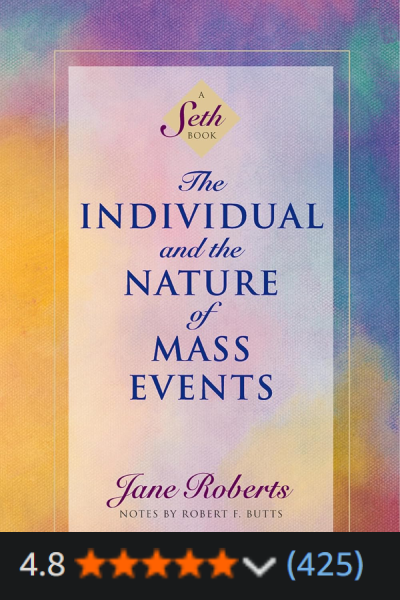 The Individual and the Nature of Mass Events A Seth Book.png