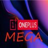 OnePlusMega